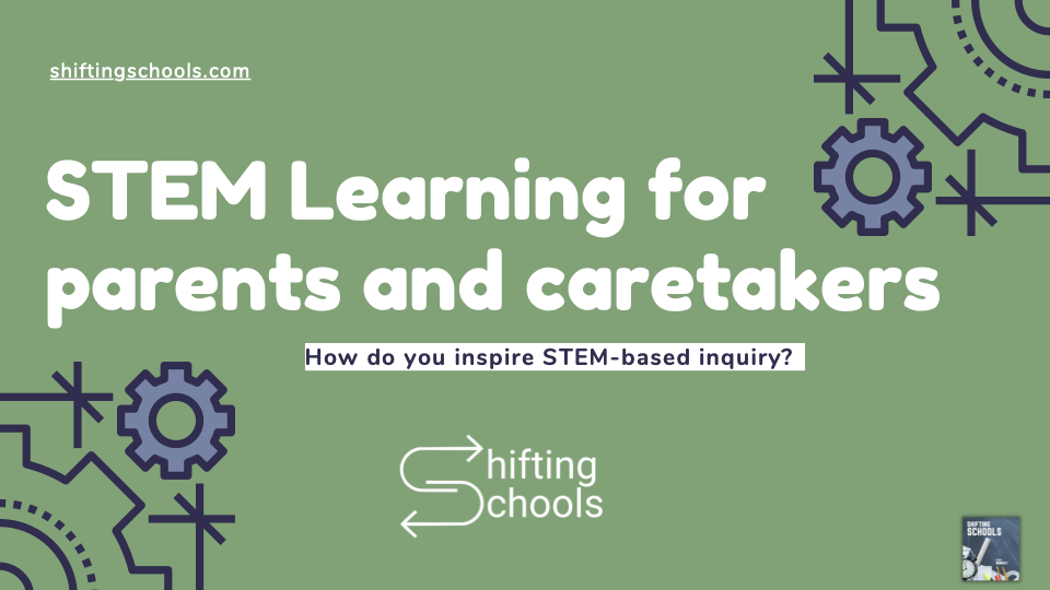 STEM Learning for Parents and Caretakers